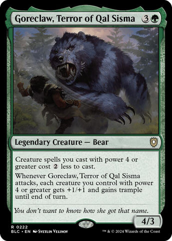{R} Goreclaw, Terror of Qal Sisma [Bloomburrow Commander][BLC 222]