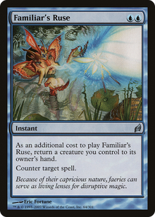 {C} Familiar's Ruse [Lorwyn][LRW 064]