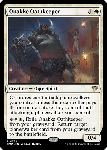 {R} Onakke Oathkeeper [Commander Masters][CMM 722]