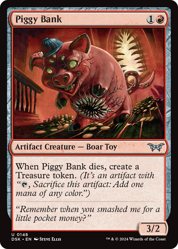 {@C} Piggy Bank [Duskmourn: House of Horror][DSK 148]
