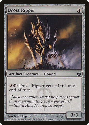 {C} Dross Ripper [Mirrodin Besieged][MBS 106]