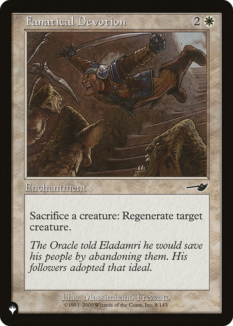 {C} Fanatical Devotion [LIST NEM-8]