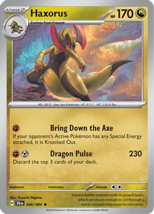 [PKM] Haxorus (046/064) [Scarlet & Violet: Shrouded Fable]