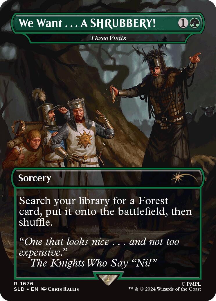 {R} We Want...A SHRUBBERY! - Three Visits [Secret Lair Drop Series][SLD 1676]