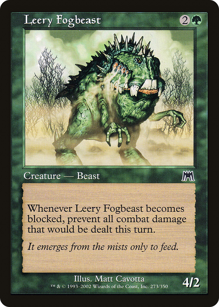 {C} Leery Fogbeast [Onslaught][ONS 273]