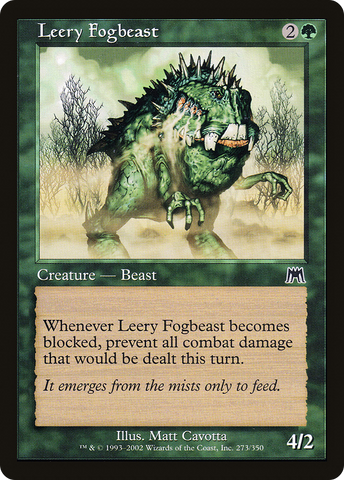 {C} Leery Fogbeast [Onslaught][ONS 273]