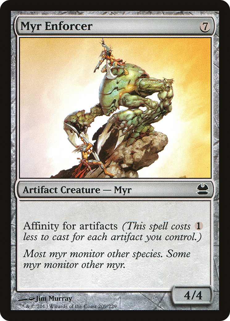 {C} Myr Enforcer [Modern Masters][MMA 209]