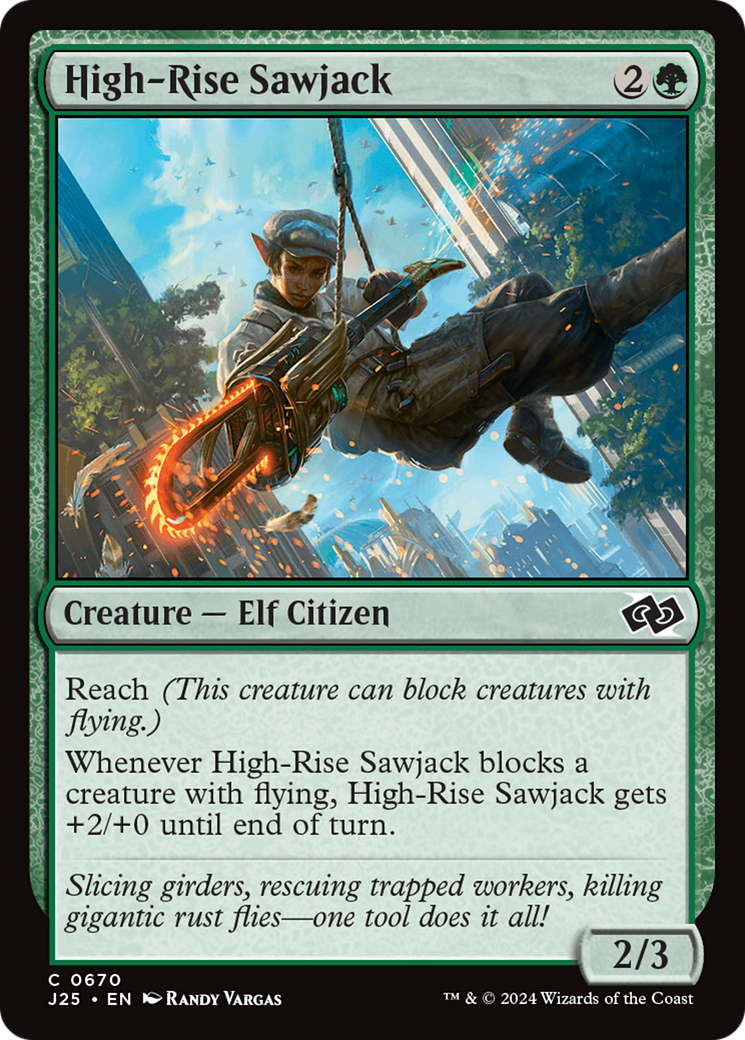 {C} High-Rise Sawjack [Foundations Jumpstart][J25 670]
