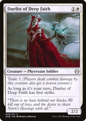 {C} Duelist of Deep Faith [Phyrexia: All Will Be One][ONE 009]