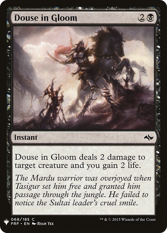 {C} Douse in Gloom [Mystery Booster][LS FRF 068]