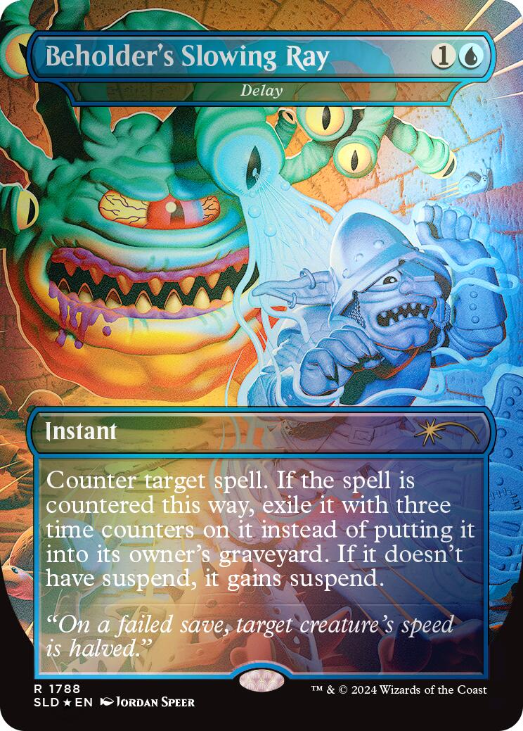 {R} Beholder's Slowing Ray - Delay (Rainbow Foil) [Secret Lair Drop Series][RBF SLD 1788]