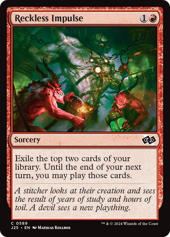 {C} Reckless Impulse [Foundations Jumpstart][J25 589]