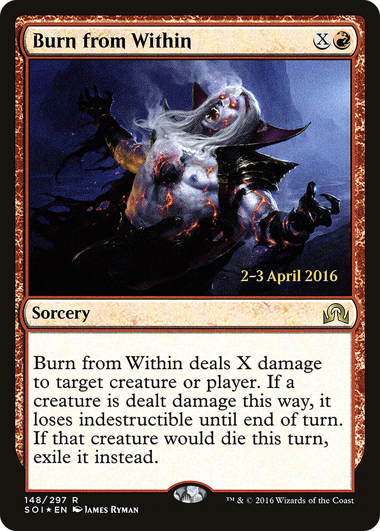 {R} Burn from Within [Shadows over Innistrad Prerelease Promos][PR SOI 148] - Misty Mountain Games