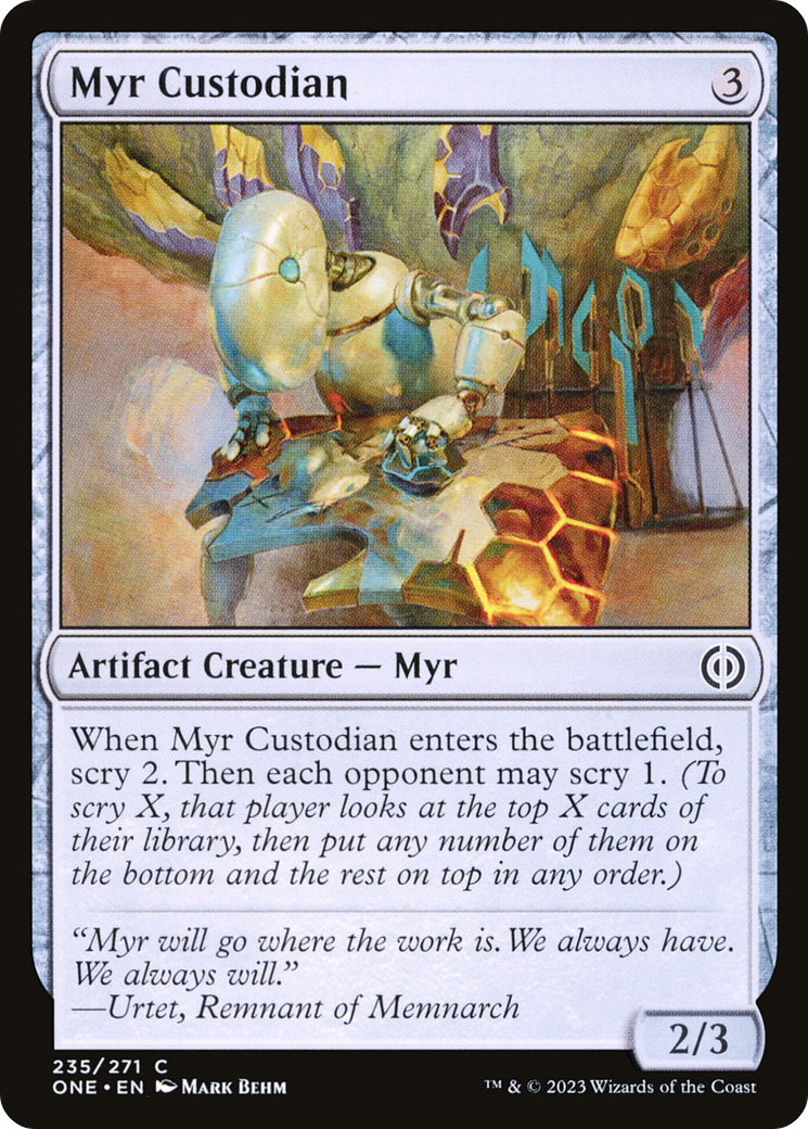 {C} Myr Custodian [Phyrexia: All Will Be One][ONE 235]
