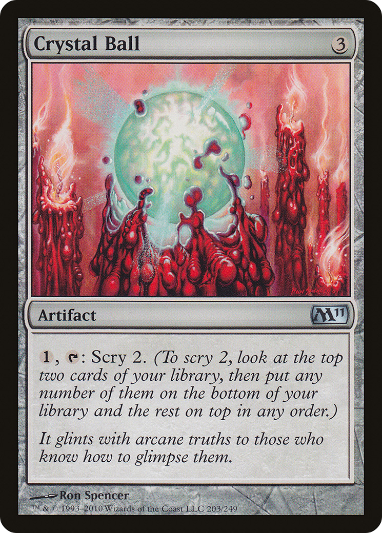 {C} Crystal Ball [Magic 2011][M11 203]