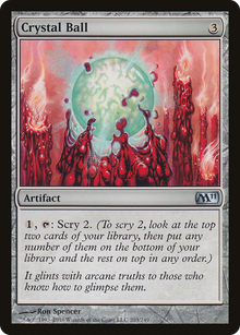 {C} Crystal Ball [Magic 2011][M11 203]