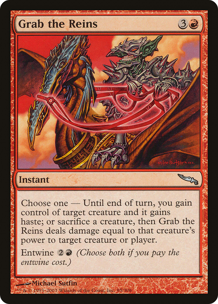 {C} Grab the Reins [Mirrodin][MRD 095]