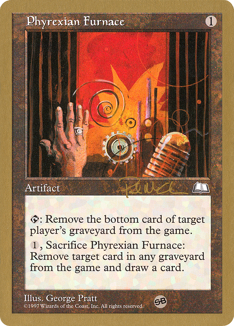 {C} Phyrexian Furnace (Paul McCabe) (SB) [World Championship Decks 1997][GB WC97 PM155SB]