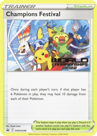 [PKM] Champions Festival (World Championships 2022) (SWSH296) [SWSH Sword & Shield Promo Cards]