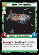 {SW-C}Pelta Supply Frigate (095/257) [Twilight of the Republic]