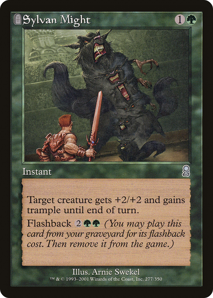 {C} Sylvan Might [Odyssey][ODY 277]