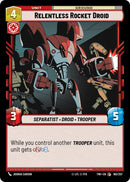 {SW-C}Relentless Rocket Droid (163/257) [Twilight of the Republic]