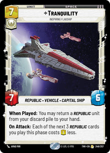 {SW-R}Tranquility - Inspiring Flagship (246/257) [Twilight of the Republic]