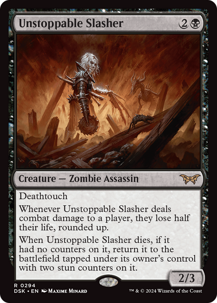 {@R} Unstoppable Slasher (0294) [Duskmourn: House of Horror][DSK 294]
