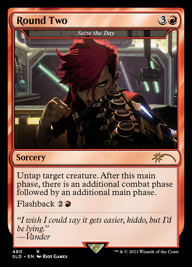 {R} Seize the Day - Round Two [Secret Lair Drop Series][SLD 481]