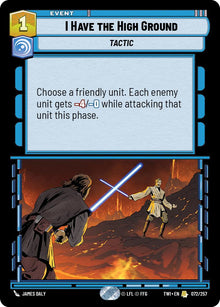 {SW-R}I Have The High Ground (072/257) [Twilight of the Republic]