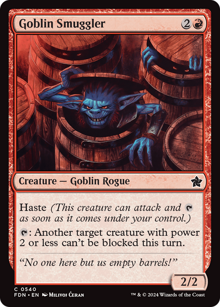 {@C} Goblin Smuggler [Foundations][FDN 540]