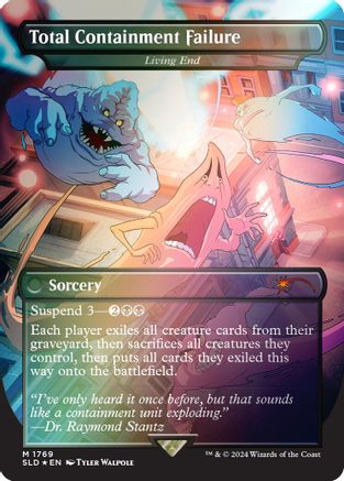 {R} Total Containment Failure - Living End (Rainbow Foil) [Secret Lair Drop Series][RBF SLD 1769]