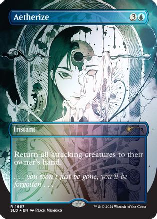{R} Aetherize (Rainbow Foil) [Secret Lair Drop Series][RBF SLD 1667]
