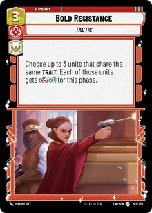 {SW-C}Bold Resistance (153/257) [Twilight of the Republic]