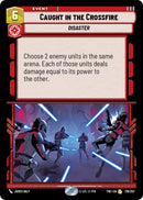 {SW-R}Caught in the Crossfire (176/257) [Twilight of the Republic]