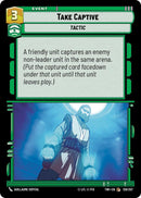 {SW-C}Take Captive (128/262) [Twilight of the Republic]