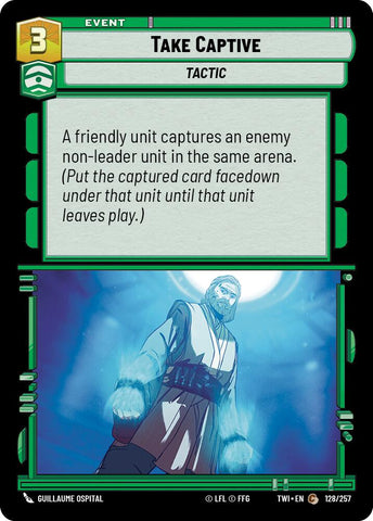 {SW-C}Take Captive (128/262) [Twilight of the Republic]
