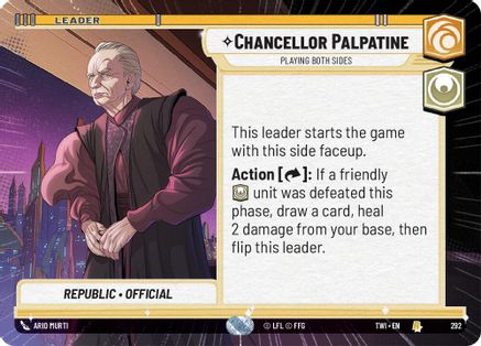 {SW-LD}Chancellor Palpatine - Playing Both Sides (Hyperspace) (292) [Twilight of the Republic]