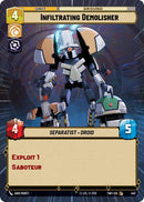 {SW-C}Infiltrating Demolisher (Hyperspace) (447) [Twilight of the Republic]
