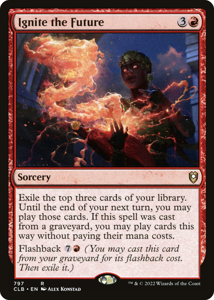 {R} Ignite the Future [Commander Legends: Battle for Baldur's Gate][CLB 797]