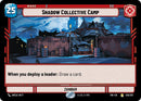 {SW-B}Shadow Collective Camp (025/257) [Twilight of the Republic]