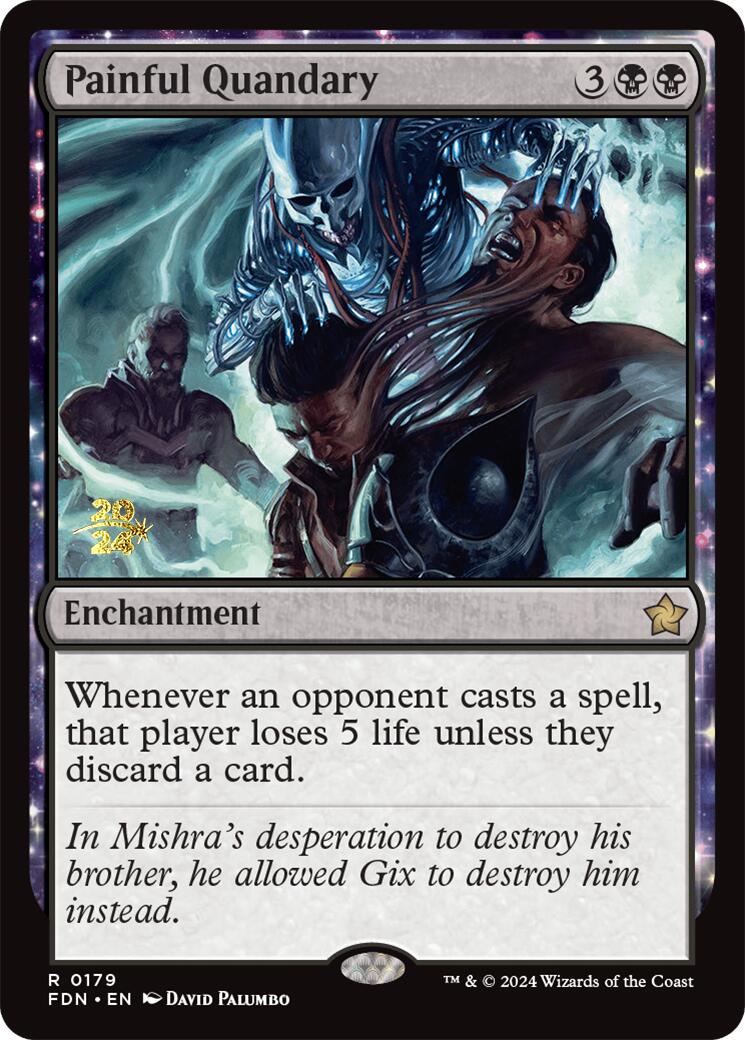 {@R} Painful Quandary [Foundations Prerelease Promos][PR FDN 179]