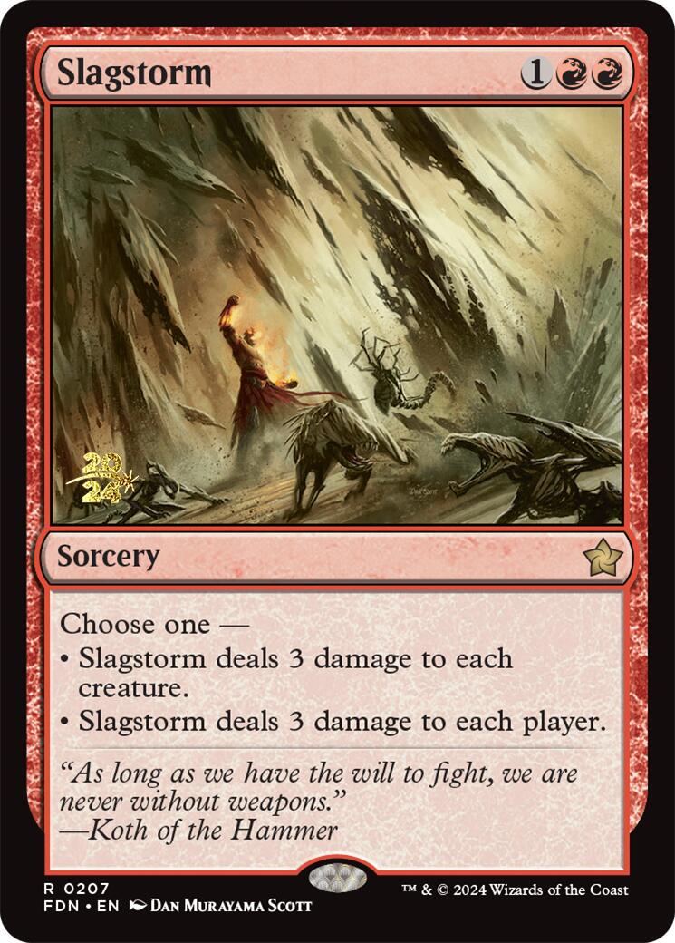 {@R} Slagstorm [Foundations Prerelease Promos][PR FDN 207]