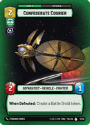 {SW-C}Confederate Courier (13/20) [Twilight of the Republic Weekly Play Promo]