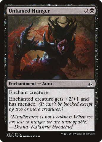 {C} Untamed Hunger [Oath of the Gatewatch][OGW 091]