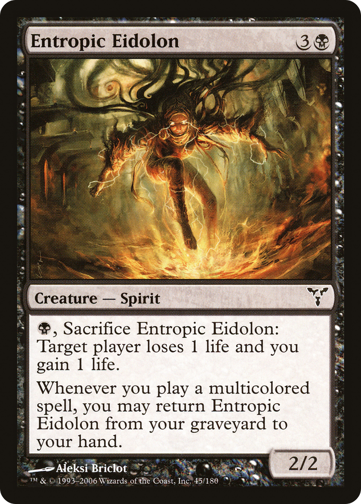 {C} Entropic Eidolon [Dissension][DIS 045]