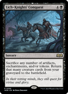 {@R} Lich-Knights' Conquest [Wilds of Eldraine][WOE 096]