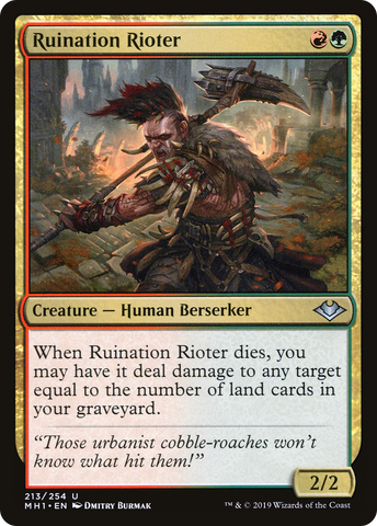 {C} Ruination Rioter [Modern Horizons][MH1 213]