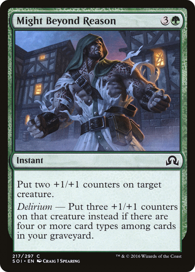 {C} Might Beyond Reason [Shadows over Innistrad][SOI 217]