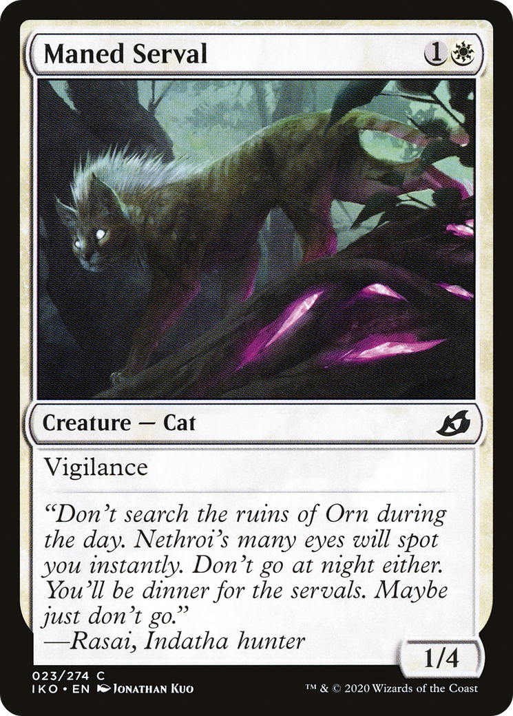 {C} Maned Serval [Ikoria: Lair of Behemoths][IKO 023]
